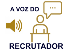 A Voz do Recrutador